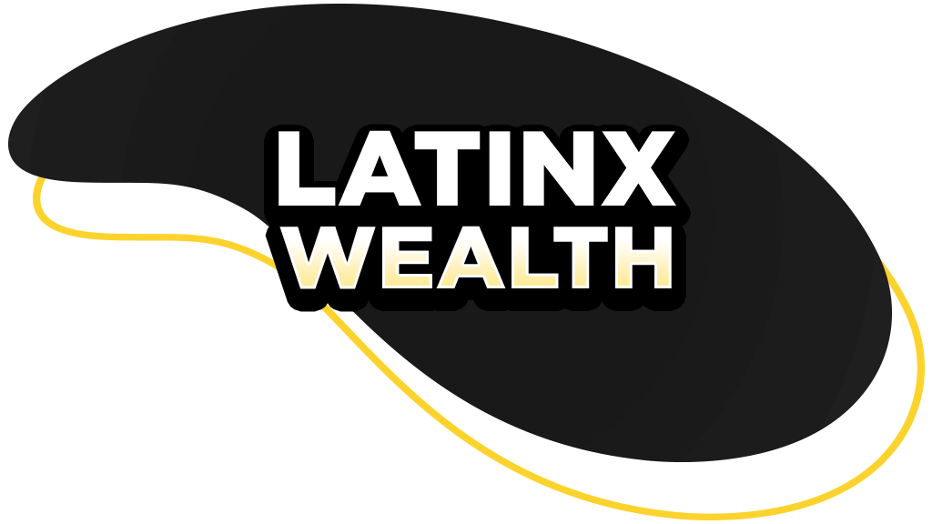 LatinX Wealth: reserves, investments and retirement